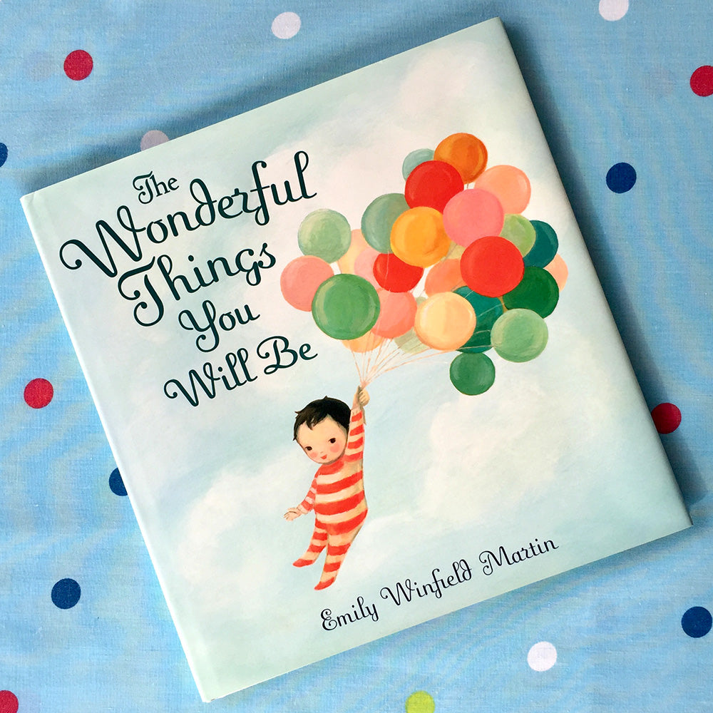 The Wonderful Things You Will Be (Hardbound)